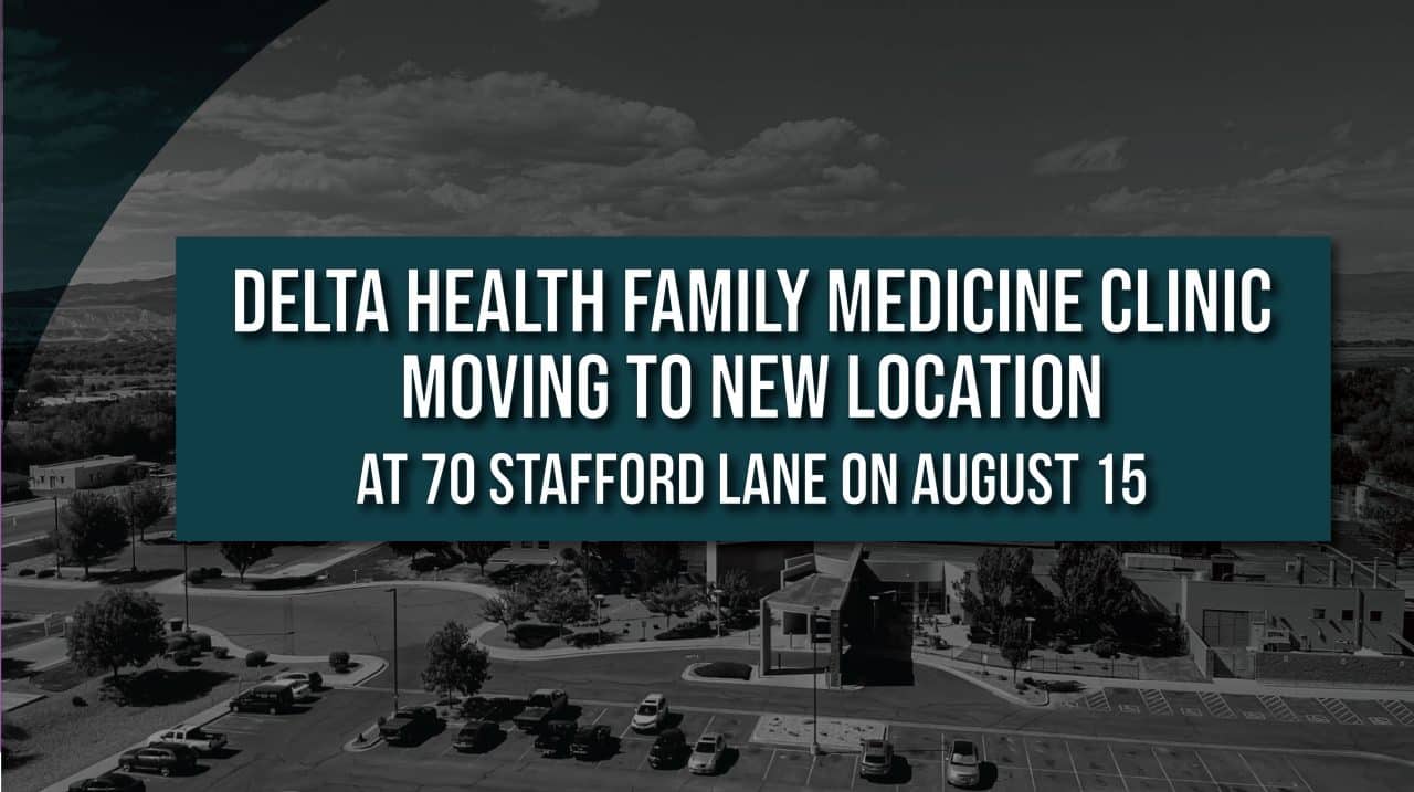 Delta Health Family Medicine Clinic moving to new location Delta Health