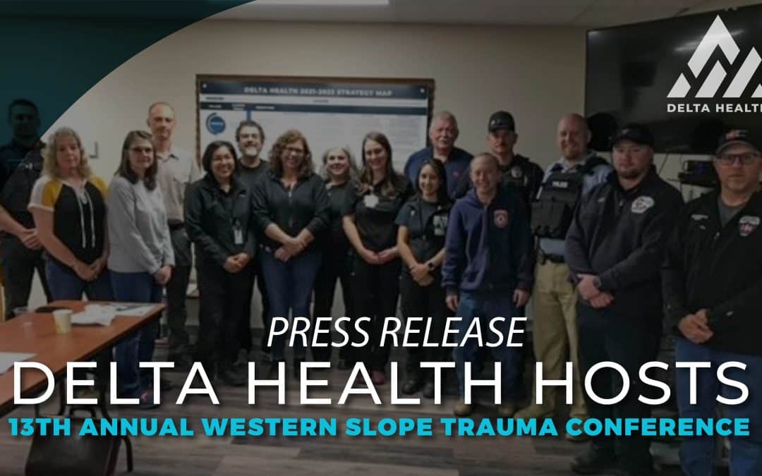 Delta Health hosts 13th Annual Western Slope Trauma Conference