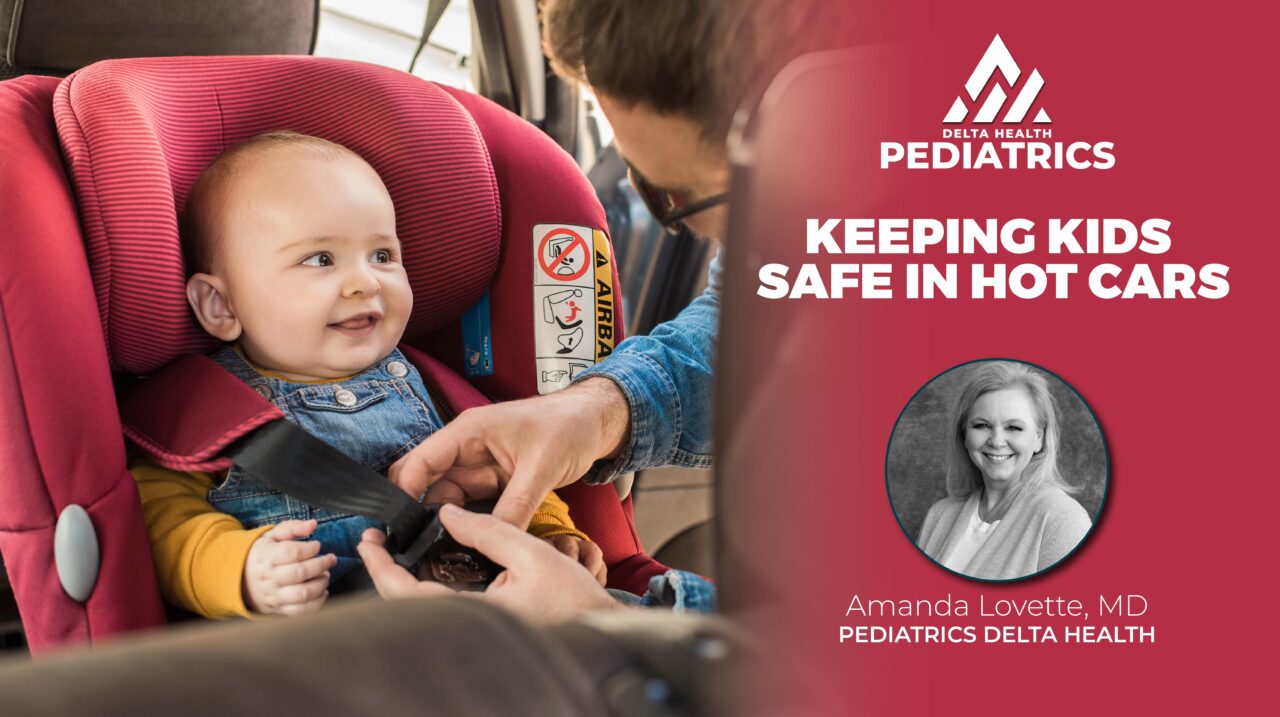 Keeping Kids Safe in Hot Cars Essential Tips Delta Health