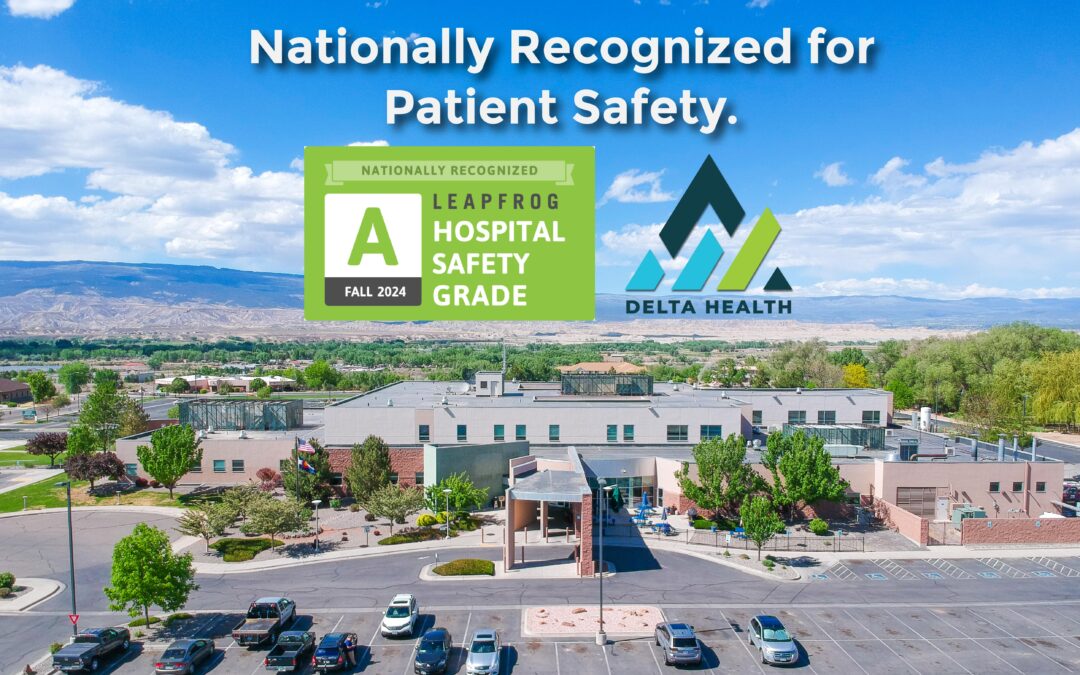 Delta Health Earns An ‘A’ Hospital Safety Grade from The Leapfrog Group