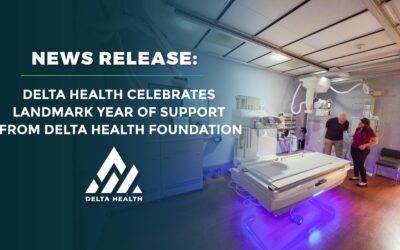Delta Health Celebrates Landmark Year of Support from Delta Health Foundation