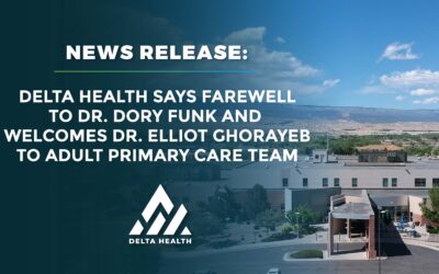 Delta Health Says Farewell to Dr. Dory Funk and Welcomes Dr. Elliot Ghorayeb to Adult Primary Care Team
