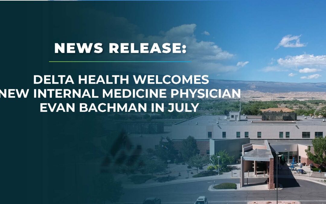 Delta Health Welcomes New Internal Medicine Physician