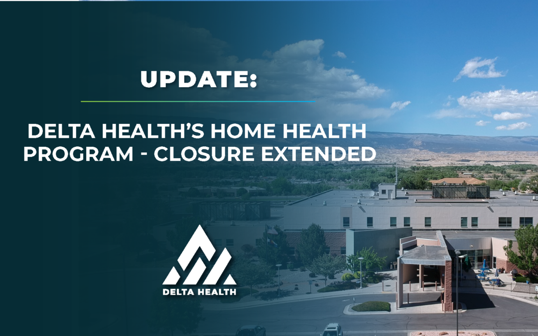 Delta Health Home Health Closure – Update